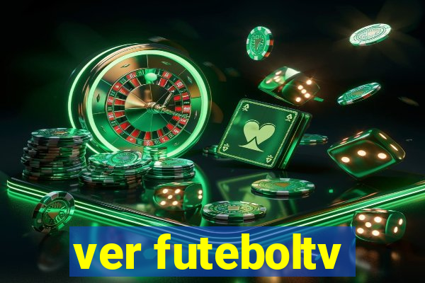 ver futeboltv