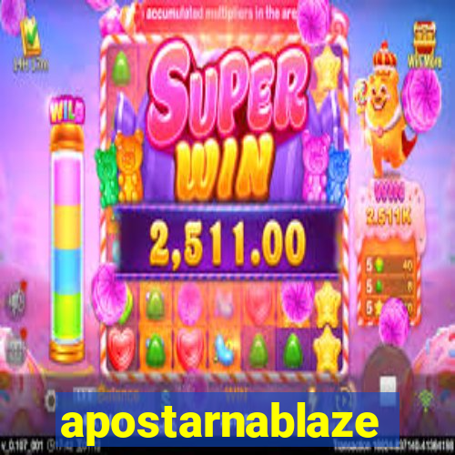 apostarnablaze