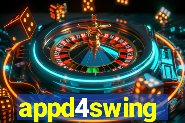 appd4swing