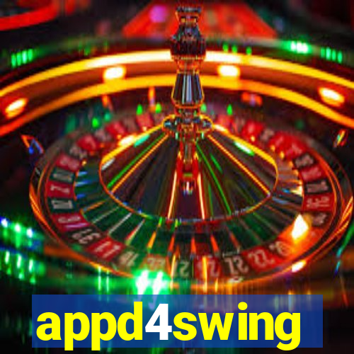 appd4swing