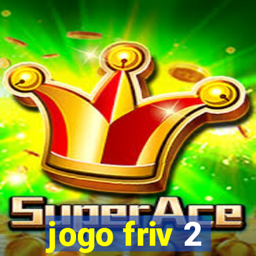 jogo friv 2