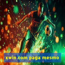 xwin.com paga mesmo