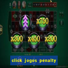 click jogos penalty fever brasil