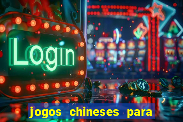 jogos chineses para ganhar dinheiro