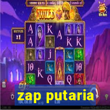 zap putaria