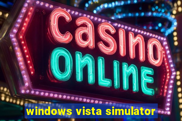 windows vista simulator