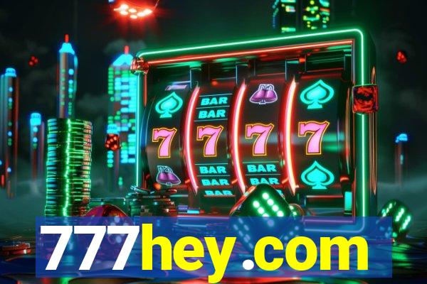 777hey.com