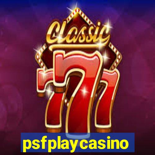 psfplaycasino