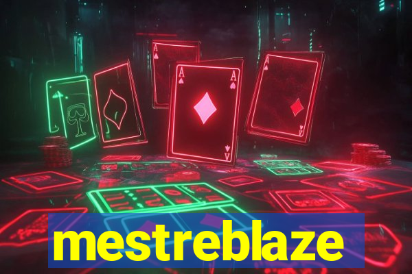 mestreblaze