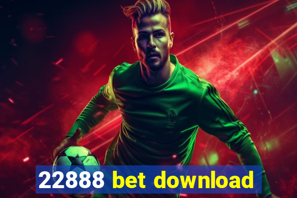 22888 bet download