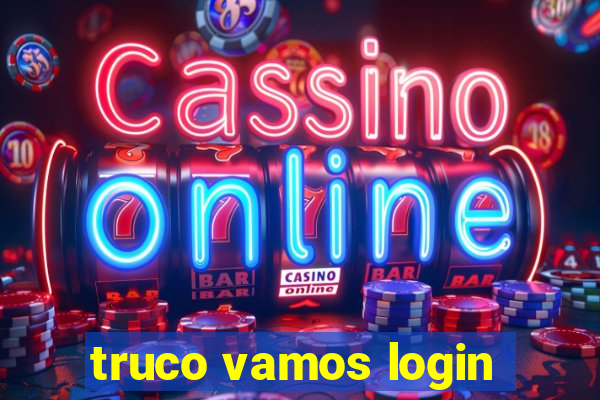 truco vamos login