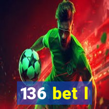 136 bet l