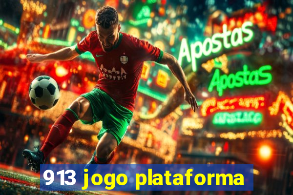 913 jogo plataforma