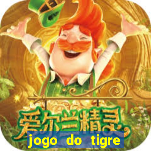 jogo do tigre plataforma chinesa