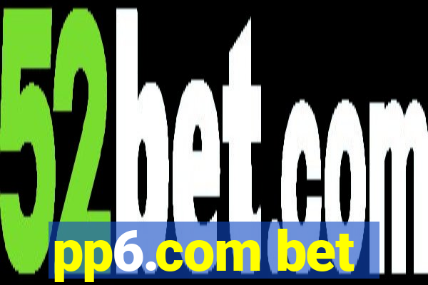 pp6.com bet