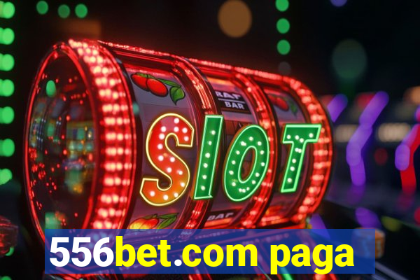 556bet.com paga