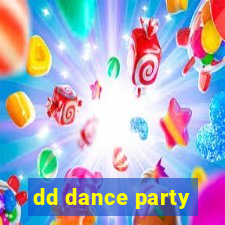 dd dance party