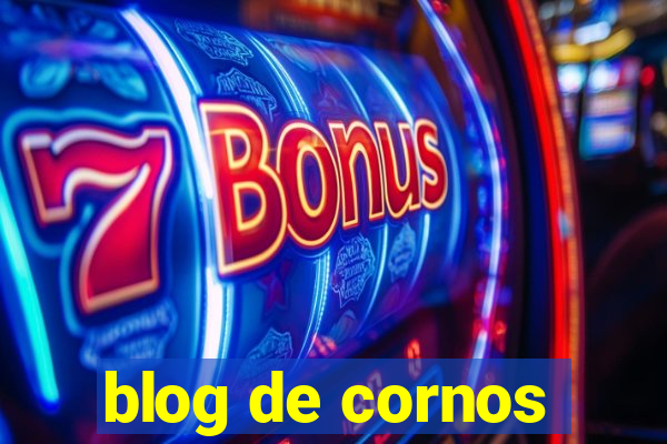 blog de cornos