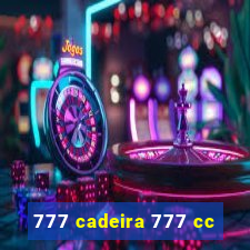 777 cadeira 777 cc