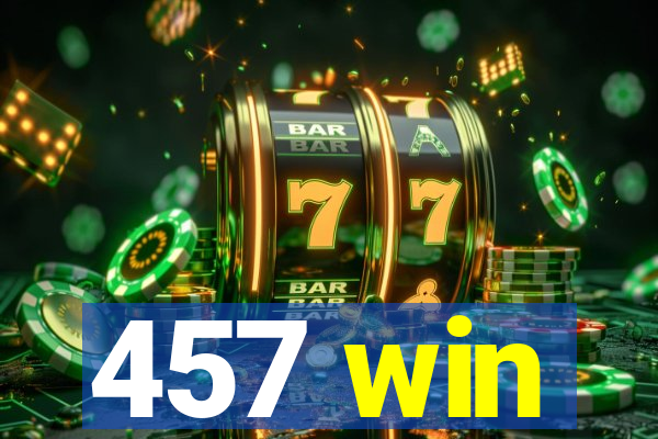 457 win