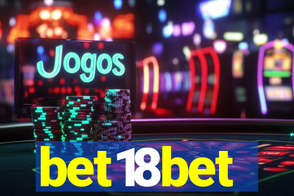 bet18bet