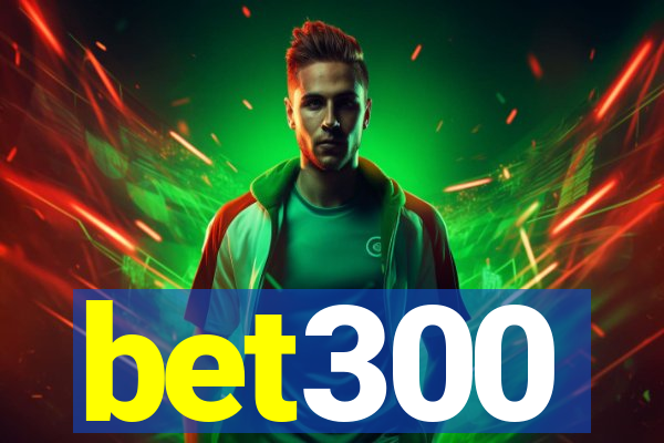 bet300