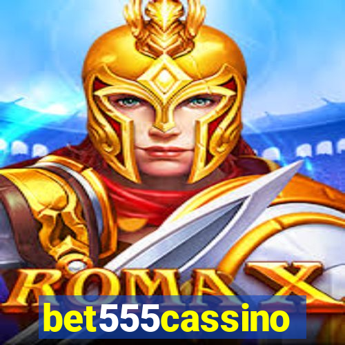 bet555cassino