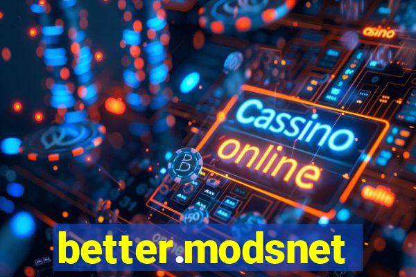 better.modsnet