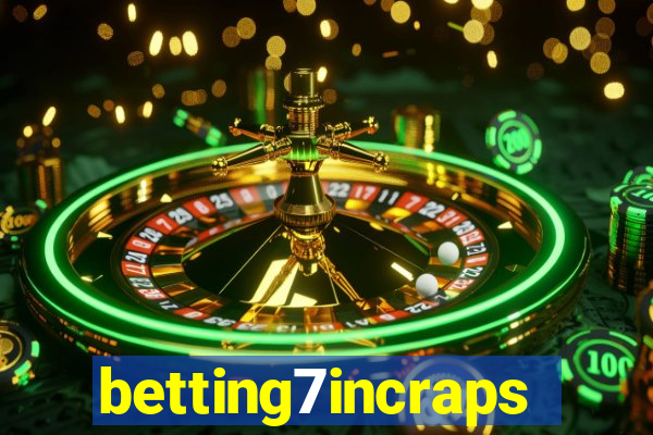 betting7incraps