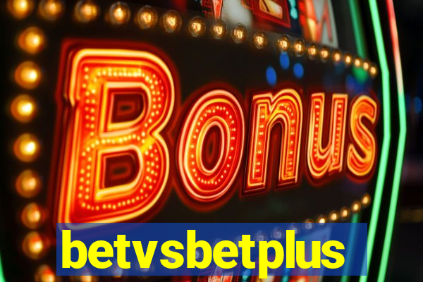 betvsbetplus