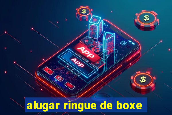 alugar ringue de boxe