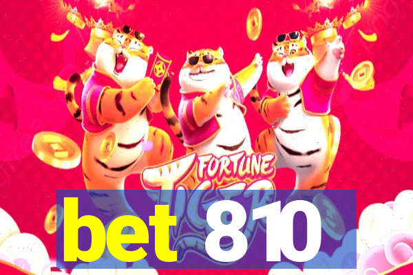 bet 810