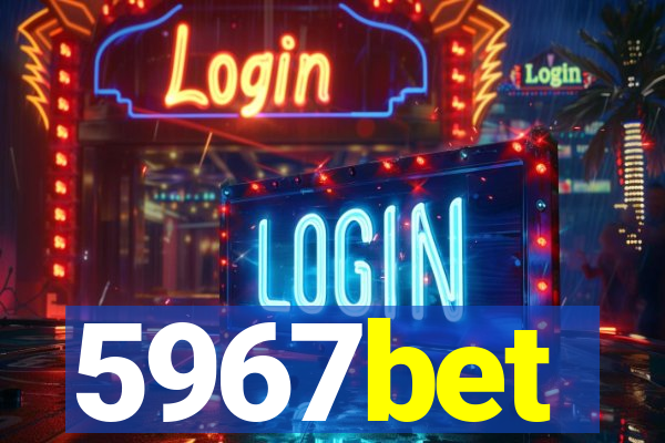 5967bet