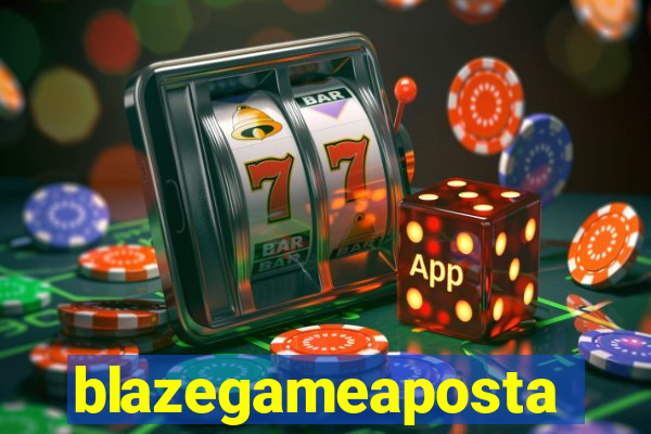 blazegameaposta