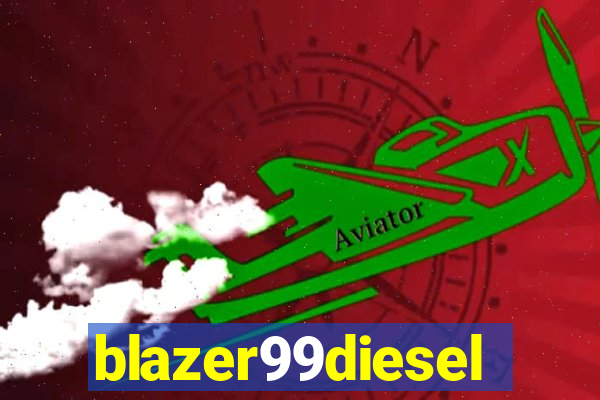 blazer99diesel