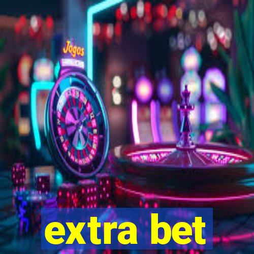 extra bet