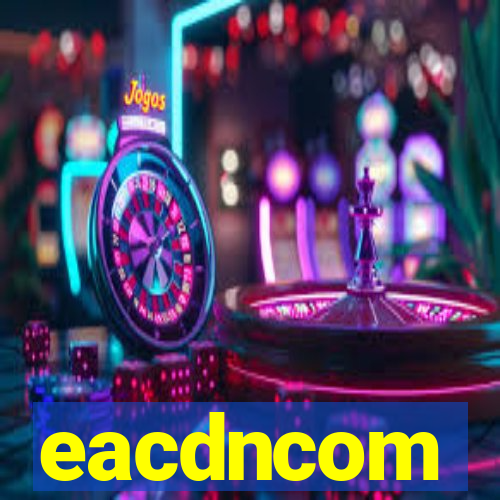 eacdncom