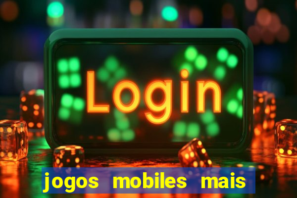 jogos mobiles mais jogados 2024