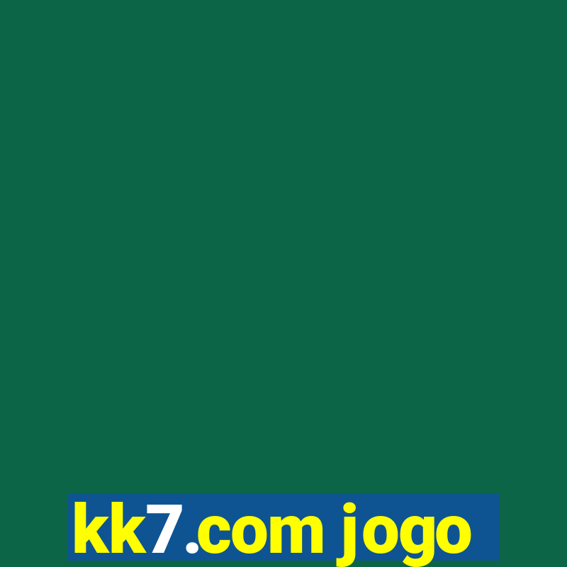 kk7.com jogo