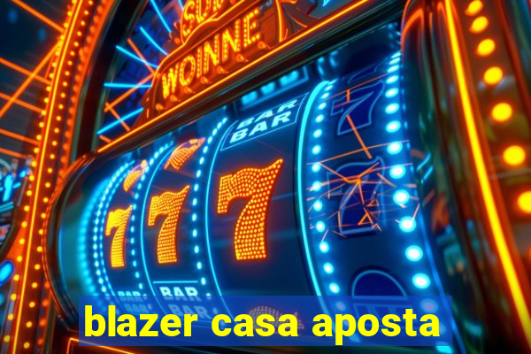 blazer casa aposta