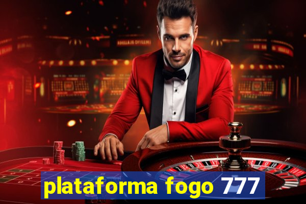 plataforma fogo 777