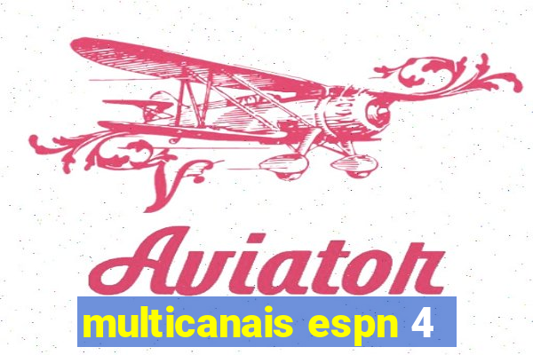 multicanais espn 4