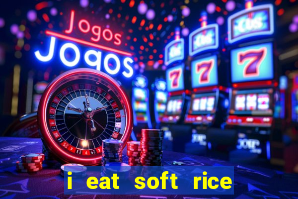 i eat soft rice in another world cap 1 pt br