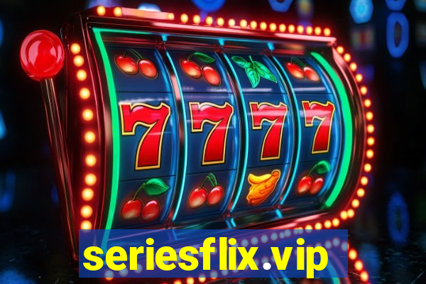 seriesflix.vip