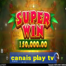 canais play tv