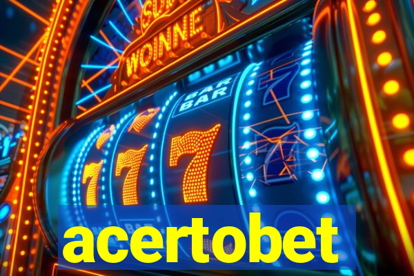 acertobet