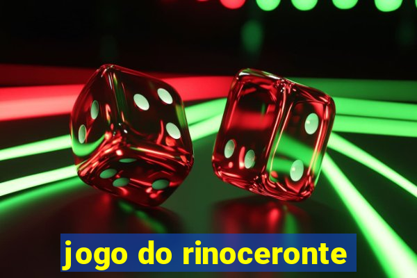 jogo do rinoceronte