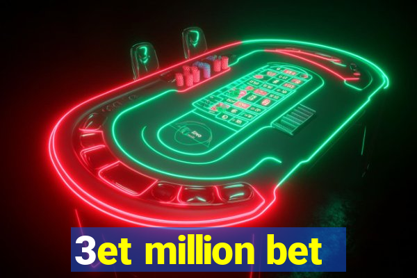 3et million bet