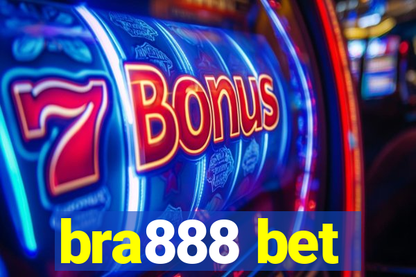 bra888 bet