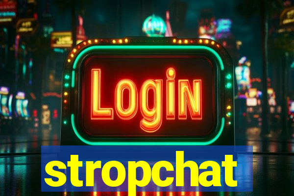 stropchat